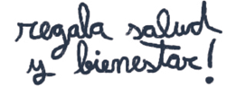 Regala salud y bienestar !